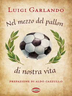 cover image of Nel mezzo del pallon di nostra vita